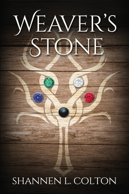 Weaver's Stone by Shannen L. Colton