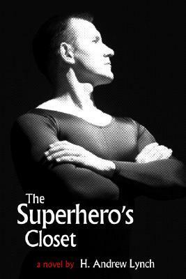 The Superhero's Closet by H. Andrew Lynch