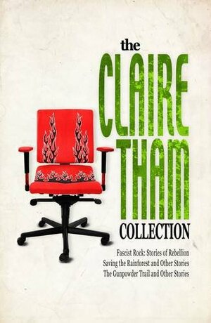 The Claire Tham Collection. by Claire Tham