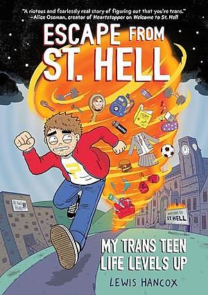 Escape From St. Hell: A Graphic novel by Lewis Hancox
