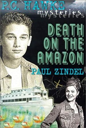 Death on the Amazon by Paul Zindel