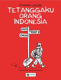 Tetanggaku Orang Indonesia by Emmanuel Lemaire