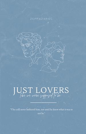 Just Lovers (like we were supposed to be) by bizarrestars