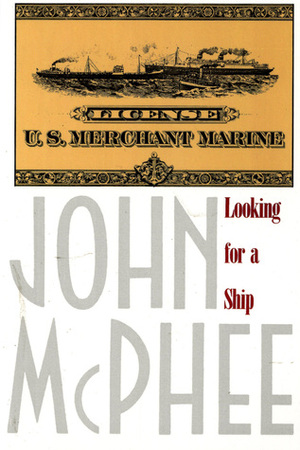 Looking for a Ship by John McPhee