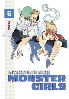 Interviews with Monster Girls, Vol. 5 by Petos