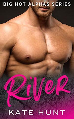 River by Kate Hunt