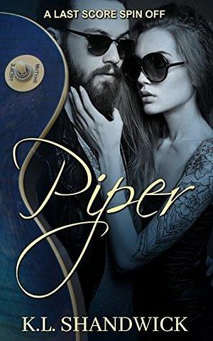 Piper: Age Gap Rockstar Romance by K.L. Shandwick, K.L. Shandwick