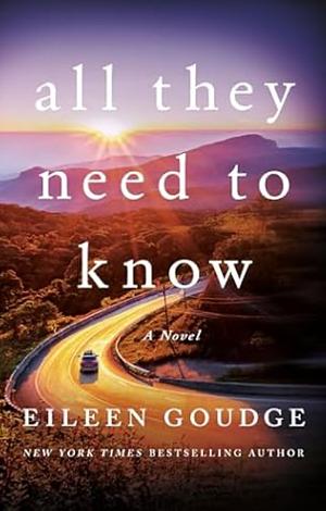 All They Need to Know by Eileen Goudge