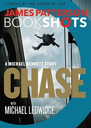 Chase by James Patterson, Michael Ledwidge