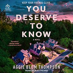 You Deserve to Know by Aggie Blum Thompson