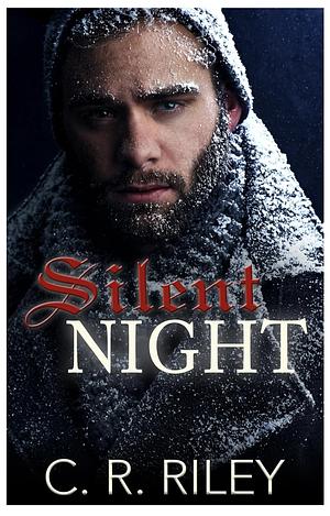 Silent Night by C.R. Riley