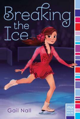 Breaking the Ice by Gail Nall