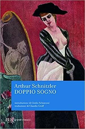 Doppio sogno by Arthur Schnitzler