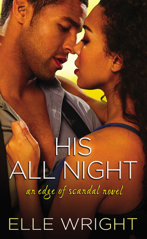 His All Night by Elle Wright