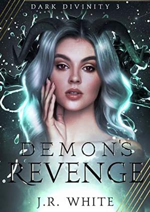 Demon's Revenge by J.R. White