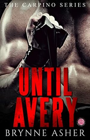 Until Avery by Brynne Asher