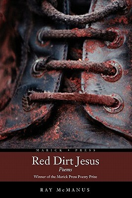 Red Dirt Jesus by Ray McManus, R. a. Y. M. C. M. a. N. U. S.