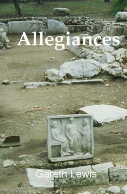 Allegiances by Gareth Lewis