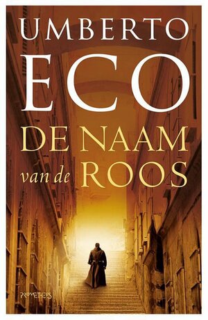 De Naam van de Roos by Umberto Eco