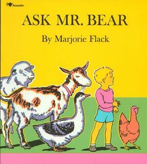 Ask Mr. Bear (1 Hardcover/1 CD) [With Hardcover Book] by Marjorie Flack
