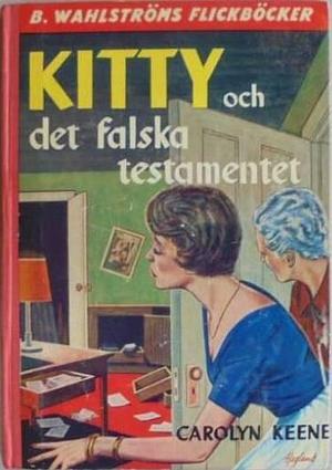 Kitty och det falska testamentet by Carolyn Keene