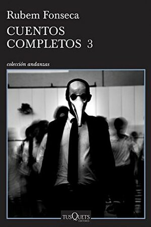 Cuentos completos 3 by Rubem Fonseca