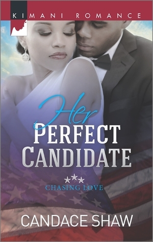 Her Perfect Candidate by Candace Shaw
