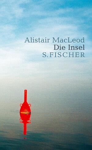 Die Insel by Alistair MacLeod