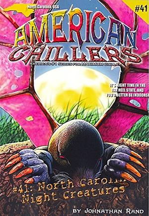 American Chillers #41 North Carolina Night Creatures by Johnathan Rand