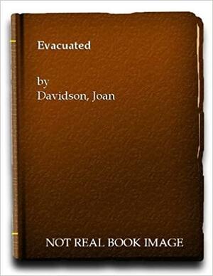 "Evacuated" by Joan Davidson