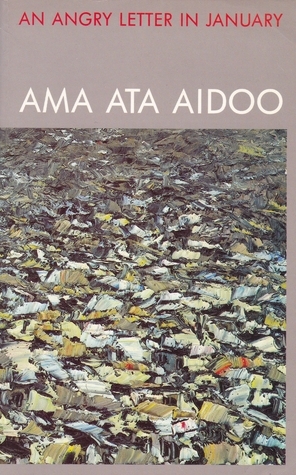 An Angry Letter In January And Other Poems by Ama Ata Aidoo