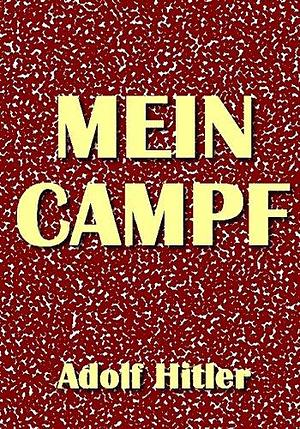 Mein Campf by Adolf Hitler