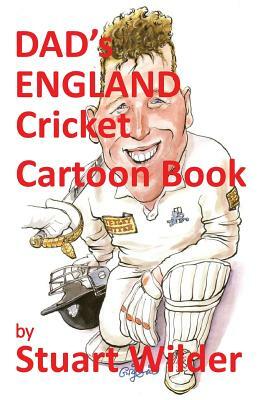 DAD'S England Cricket Cartoon Book: and Other Sporting, Celebrity Cartoons by 