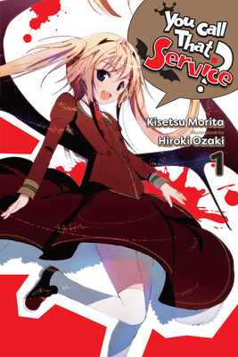 Omae no Gohoshi wa Sono Teikoka?, Vol. 1 (light novel) by Hiroki Ozaki, Kisetsu Morita