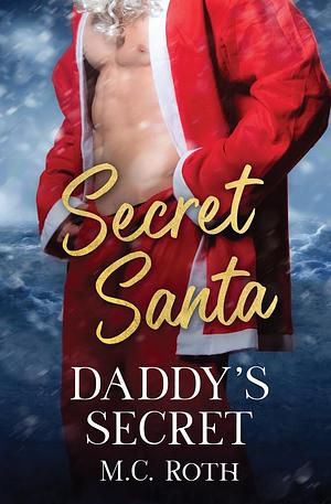 Daddy's Secret by M.C. Roth