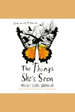 The Things She's Seen by Ezekiel Kwaymullina, Ambelin Kwaymullina