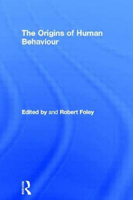 The Origins of Human Behaviour by 