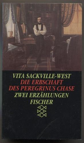 Die Erbschaft des Peregrinus Chase by Vita Sackville-West