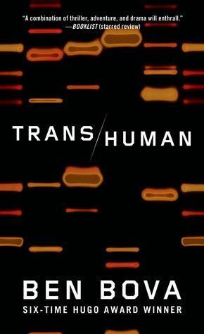 Transhuman: A Novel by Ben Bova