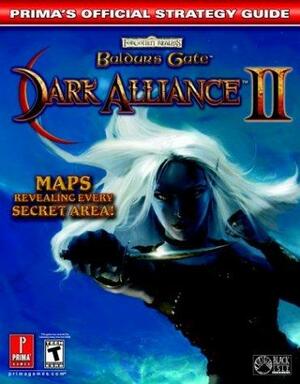 Baldur's Gate: Dark Alliance II Official Strategy Guide by Prima Publishing