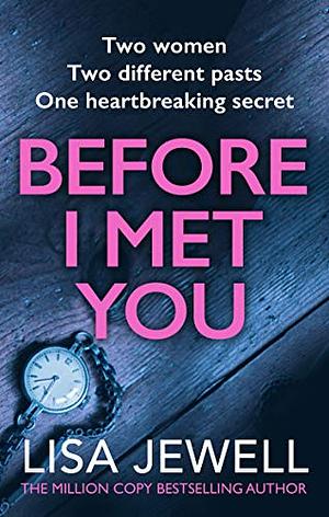 Before I Met You by Lisa Jewell