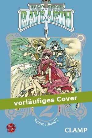 Magic Knight Rayearth, Sammelband 2 by CLAMP