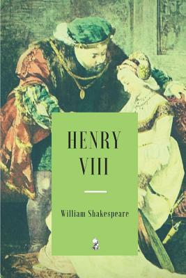 Henry VIII by William Shakespeare