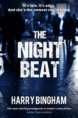 The Night Beat by Harry Bingham