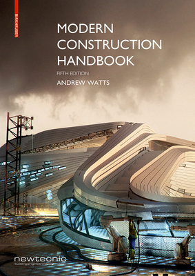 Modern Construction Handbook by Andrew Watts