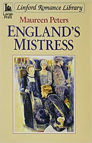 England's Mistress by Maureen Peters