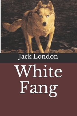 White Fang by Jack London