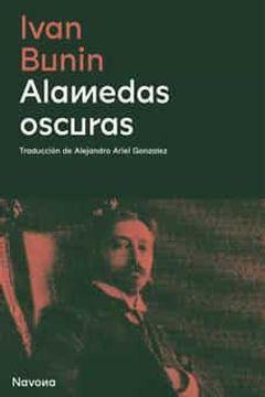 Alamedas oscuras by Ivan Alekseyevich Bunin