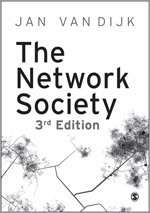 The Network Society by Jan A.G.M. van Dijk