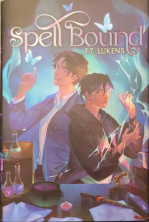 Spell Bound by F.T. Lukens